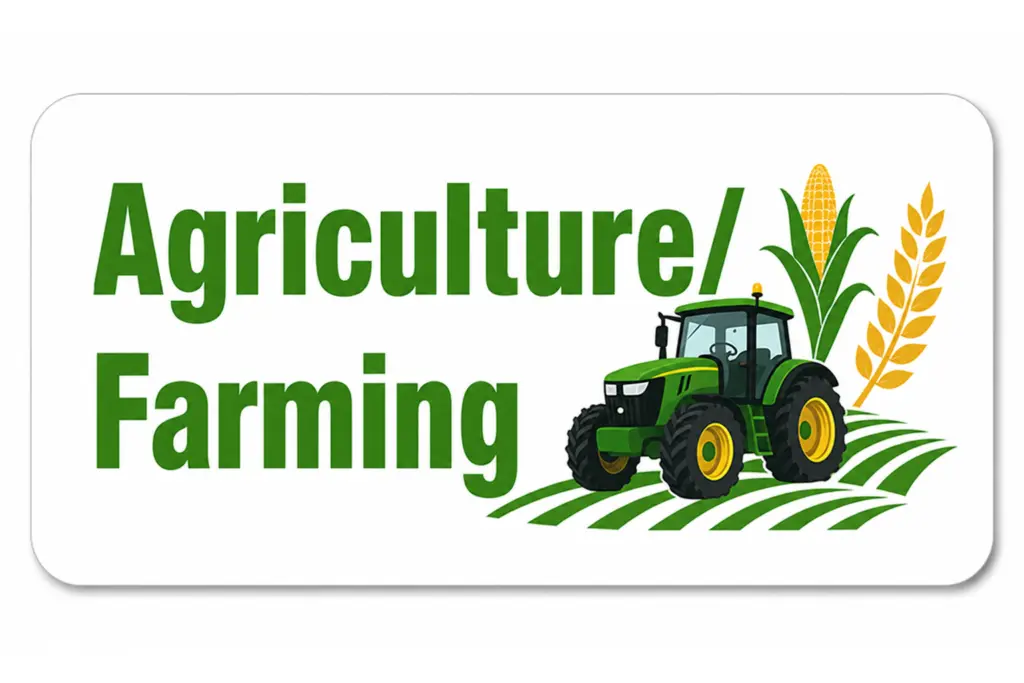 Agriculture / Farming